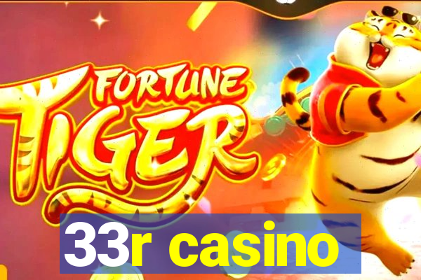 33r casino